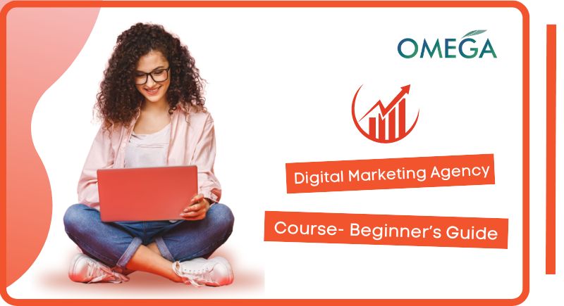 Digital Marketing Agency Course : An In-Depth Guide to Agency Training
