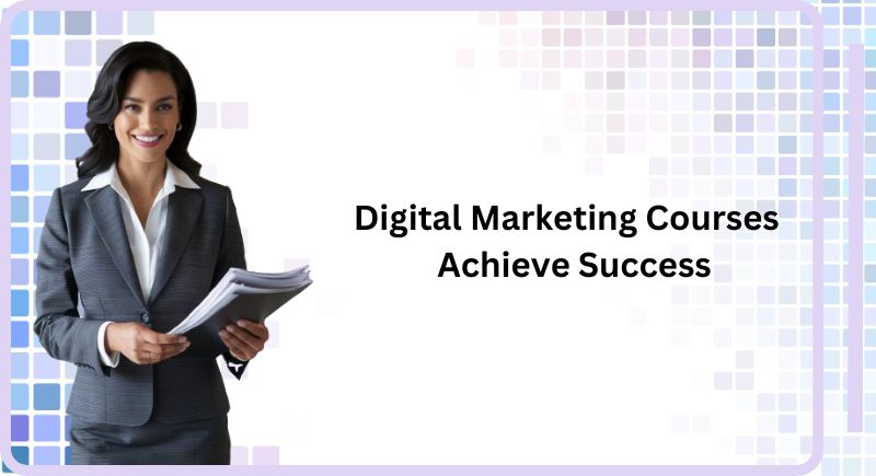 Digital Marketing Courses in Nagpur : Your Route to Achievement