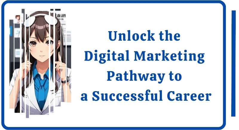 Digital Marketing Institute in Nagpur : Your Pathway to a Successful Career